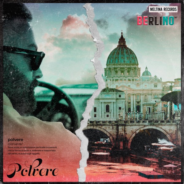 “Polvere”, il nuovo inedito del cantautore Berlino 84